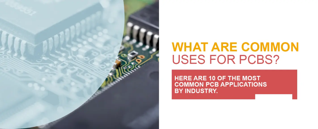 Top 10 Applications for PCBs