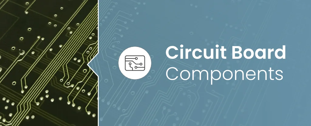 PCB Parts and Components Procurement/Sourcing